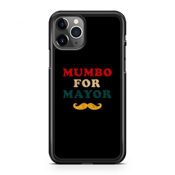 Mumbo For Mayor Beard Funny Vintage iPhone 11 Case iPhone 11 Pro Case iPhone 11 Pro Max Case