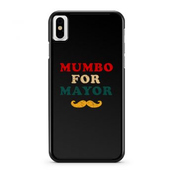 Mumbo For Mayor Beard Funny Vintage iPhone X Case iPhone XS Case iPhone XR Case iPhone XS Max Case