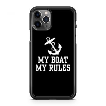 My Boat My Rules iPhone 11 Case iPhone 11 Pro Case iPhone 11 Pro Max Case