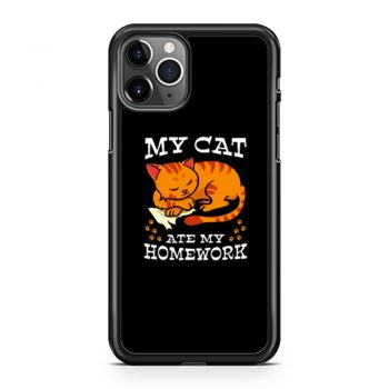 My Cat Ate My Homework iPhone 11 Case iPhone 11 Pro Case iPhone 11 Pro Max Case