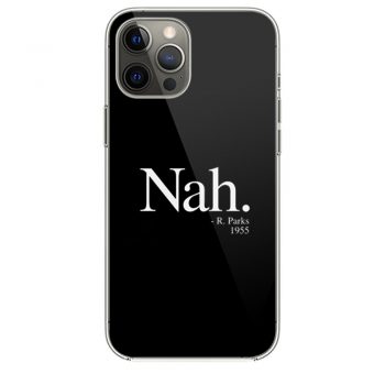 Nah R Parks 1955 iPhone 12 Case iPhone 12 Pro Case iPhone 12 Mini iPhone 12 Pro Max Case