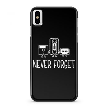 Never Forget Classic Floppy Disk iPhone X Case iPhone XS Case iPhone XR Case iPhone XS Max Case