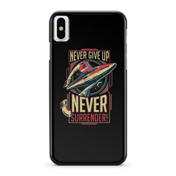 Never Give Up Never Surrender iPhone X Case iPhone XS Case iPhone XR Case iPhone XS Max Case