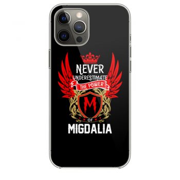 Never Underestimate The Power Migdalia iPhone 12 Case iPhone 12 Pro Case iPhone 12 Mini iPhone 12 Pro Max Case