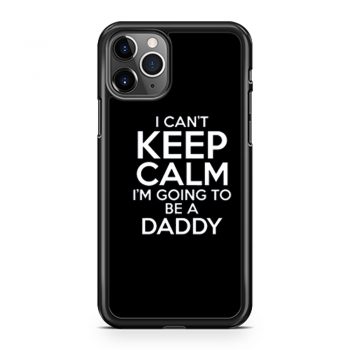 New Daddy Gifts New Daddy iPhone 11 Case iPhone 11 Pro Case iPhone 11 Pro Max Case