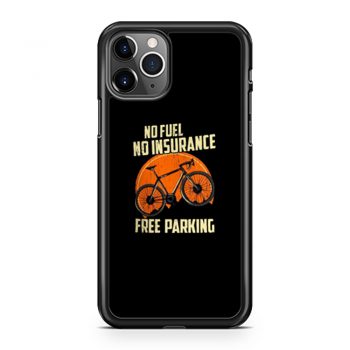 No Fuel Insurance Free Parking iPhone 11 Case iPhone 11 Pro Case iPhone 11 Pro Max Case