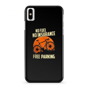 No Fuel Insurance Free Parking iPhone X Case iPhone XS Case iPhone XR Case iPhone XS Max Case