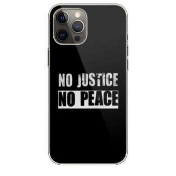 No Justice No Peace iPhone 12 Case iPhone 12 Pro Case iPhone 12 Mini iPhone 12 Pro Max Case