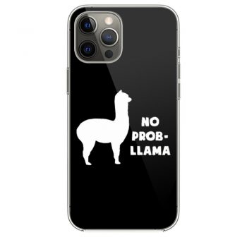 No Prob LLAMA iPhone 12 Case iPhone 12 Pro Case iPhone 12 Mini iPhone 12 Pro Max Case