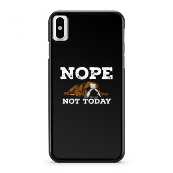 Nope Not Today Funny Cute Bulldog Vintage iPhone X Case iPhone XS Case iPhone XR Case iPhone XS Max Case