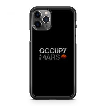 Occupy Mars iPhone 11 Case iPhone 11 Pro Case iPhone 11 Pro Max Case