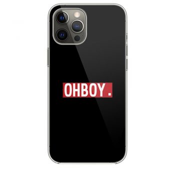 Oh Boy iPhone 12 Case iPhone 12 Pro Case iPhone 12 Mini iPhone 12 Pro Max Case