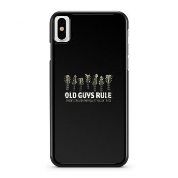 Old Guys Rule Classic Rock iPhone X Case iPhone XS Case iPhone XR Case iPhone XS Max Case