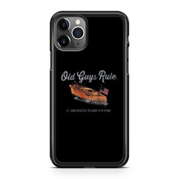 Old Guys Rule Decades iPhone 11 Case iPhone 11 Pro Case iPhone 11 Pro Max Case