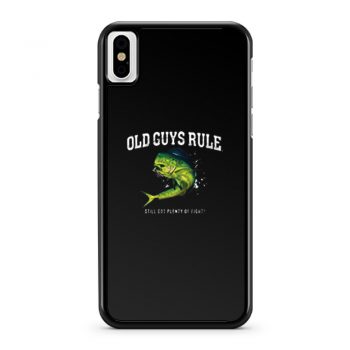 Old Guys Rule Plenty Of Fight iPhone X Case iPhone XS Case iPhone XR Case iPhone XS Max Case