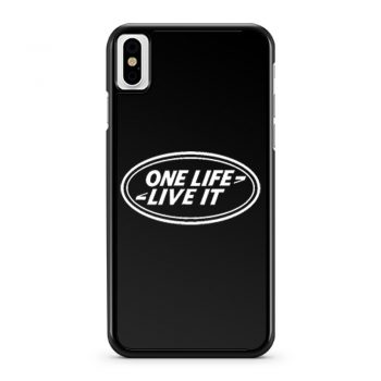 One Life LIFE iPhone X Case iPhone XS Case iPhone XR Case iPhone XS Max Case