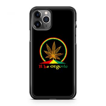 Organic Marijuana Plant iPhone 11 Case iPhone 11 Pro Case iPhone 11 Pro Max Case