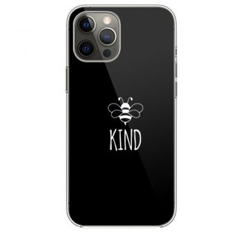 Original Bee Kind iPhone 12 Case iPhone 12 Pro Case iPhone 12 Mini iPhone 12 Pro Max Case