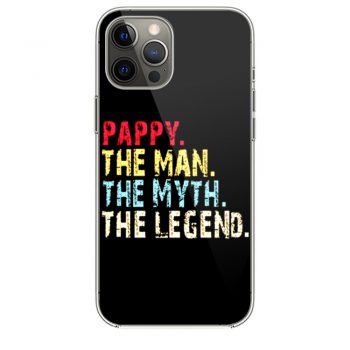 Pappy The Man The Myth The Legend iPhone 12 Case iPhone 12 Pro Case iPhone 12 Mini iPhone 12 Pro Max Case