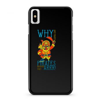Pirate Jumper Robbers Pirates Because The ARRR iPhone X Case iPhone XS Case iPhone XR Case iPhone XS Max Case