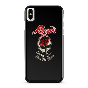 Poison Every Rose iPhone X Case iPhone XS Case iPhone XR Case iPhone XS Max Case
