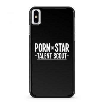 Porn Star Talent Scout iPhone X Case iPhone XS Case iPhone XR Case iPhone XS Max Case
