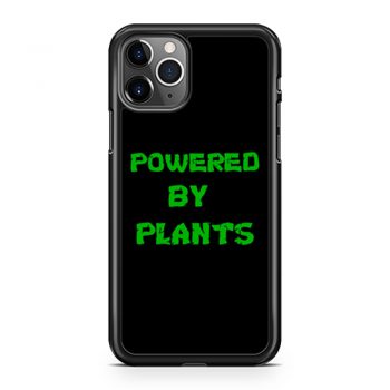 Powered By Plants Vegan Vegetarian iPhone 11 Case iPhone 11 Pro Case iPhone 11 Pro Max Case