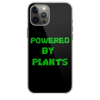 Powered By Plants Vegan Vegetarian iPhone 12 Case iPhone 12 Pro Case iPhone 12 Mini iPhone 12 Pro Max Case