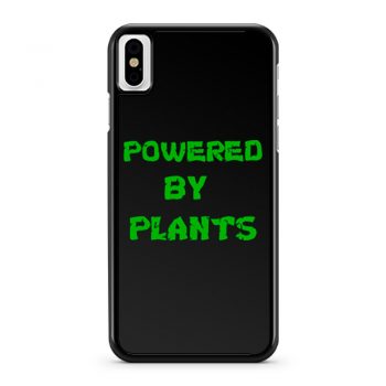 Powered By Plants Vegan Vegetarian iPhone X Case iPhone XS Case iPhone XR Case iPhone XS Max Case