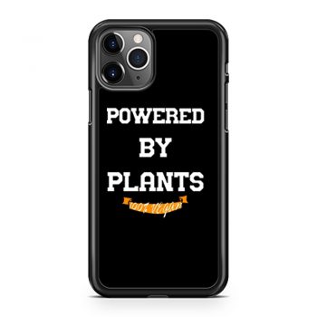 Powered By Plants Vegetarian Vegan Healthy Gym iPhone 11 Case iPhone 11 Pro Case iPhone 11 Pro Max Case