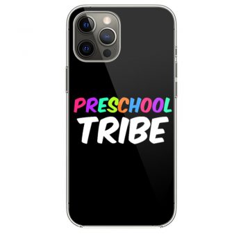 Preschool Tribe iPhone 12 Case iPhone 12 Pro Case iPhone 12 Mini iPhone 12 Pro Max Case