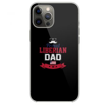 Proud Liberian Dad iPhone 12 Case iPhone 12 Pro Case iPhone 12 Mini iPhone 12 Pro Max Case