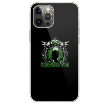 Proud Nigerian Dad iPhone 12 Case iPhone 12 Pro Case iPhone 12 Mini iPhone 12 Pro Max Case