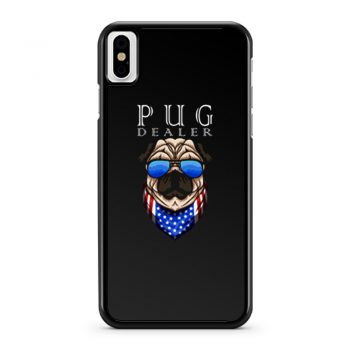 Pug Dealer Funny Cute Pug Lovers Men Women iPhone X Case iPhone XS Case iPhone XR Case iPhone XS Max Case