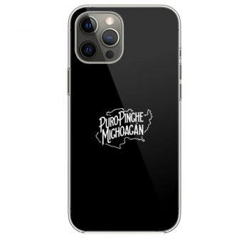 Puro Pinche Michoagan iPhone 12 Case iPhone 12 Pro Case iPhone 12 Mini iPhone 12 Pro Max Case