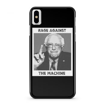 Rage Against The Machine Bernie Sanders iPhone X Case iPhone XS Case iPhone XR Case iPhone XS Max Case