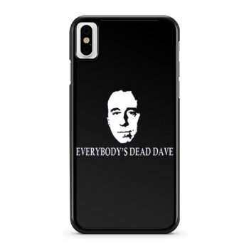 Red Dwarf Everybodys Dead Dave iPhone X Case iPhone XS Case iPhone XR Case iPhone XS Max Case