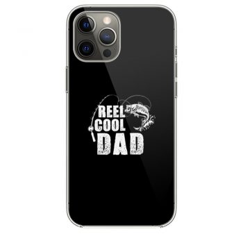 Reel Cool Dad Fishing iPhone 12 Case iPhone 12 Pro Case iPhone 12 Mini iPhone 12 Pro Max Case