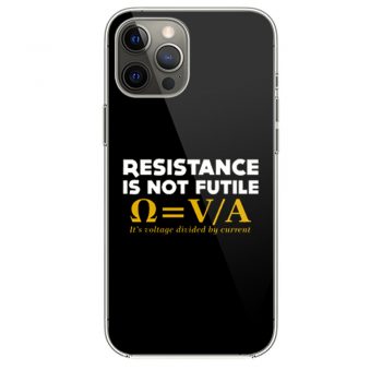 Resistance Is Not Futile iPhone 12 Case iPhone 12 Pro Case iPhone 12 Mini iPhone 12 Pro Max Case