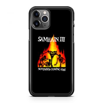 Samhain III November Coming Fire iPhone 11 Case iPhone 11 Pro Case iPhone 11 Pro Max Case