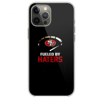 San Francisco 49ers Fueled By Haters iPhone 12 Case iPhone 12 Pro Case iPhone 12 Mini iPhone 12 Pro Max Case