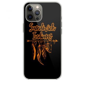 Sandwich Indians iPhone 12 Case iPhone 12 Pro Case iPhone 12 Mini iPhone 12 Pro Max Case