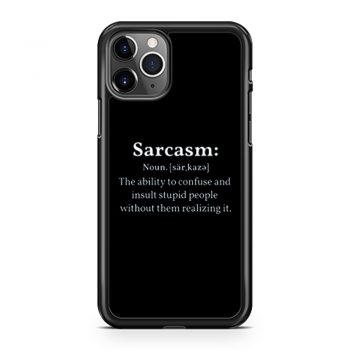 Sarcasm Definition iPhone 11 Case iPhone 11 Pro Case iPhone 11 Pro Max Case