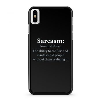 Sarcasm Definition iPhone X Case iPhone XS Case iPhone XR Case iPhone XS Max Case