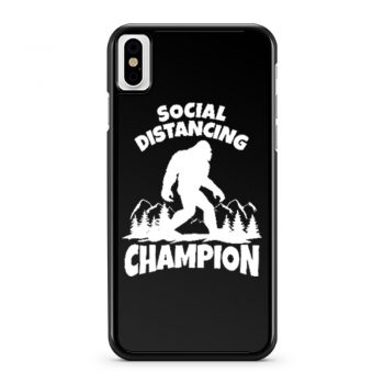 Sasquatch Social Distancing World Champion Bigfoot iPhone X Case iPhone XS Case iPhone XR Case iPhone XS Max Case