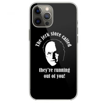 Seinfeld The Jerk Store Funny Seinfeld Quote from George Costanza iPhone 12 Case iPhone 12 Pro Case iPhone 12 Mini iPhone 12 Pro Max Case