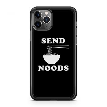 Send Noods iPhone 11 Case iPhone 11 Pro Case iPhone 11 Pro Max Case
