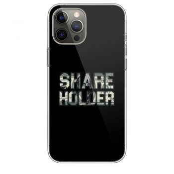 Share Holder Money Stocks Investors Traders iPhone 12 Case iPhone 12 Pro Case iPhone 12 Mini iPhone 12 Pro Max Case