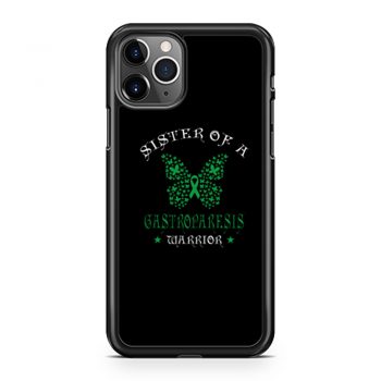 Sister of a Gastroparesis Warrior Support Awareness iPhone 11 Case iPhone 11 Pro Case iPhone 11 Pro Max Case