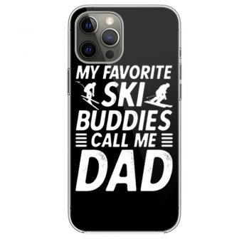 Ski Shirt for Dad My Favorite Ski Buddies Call Me Dad Mens Fun iPhone 12 Case iPhone 12 Pro Case iPhone 12 Mini iPhone 12 Pro Max Case